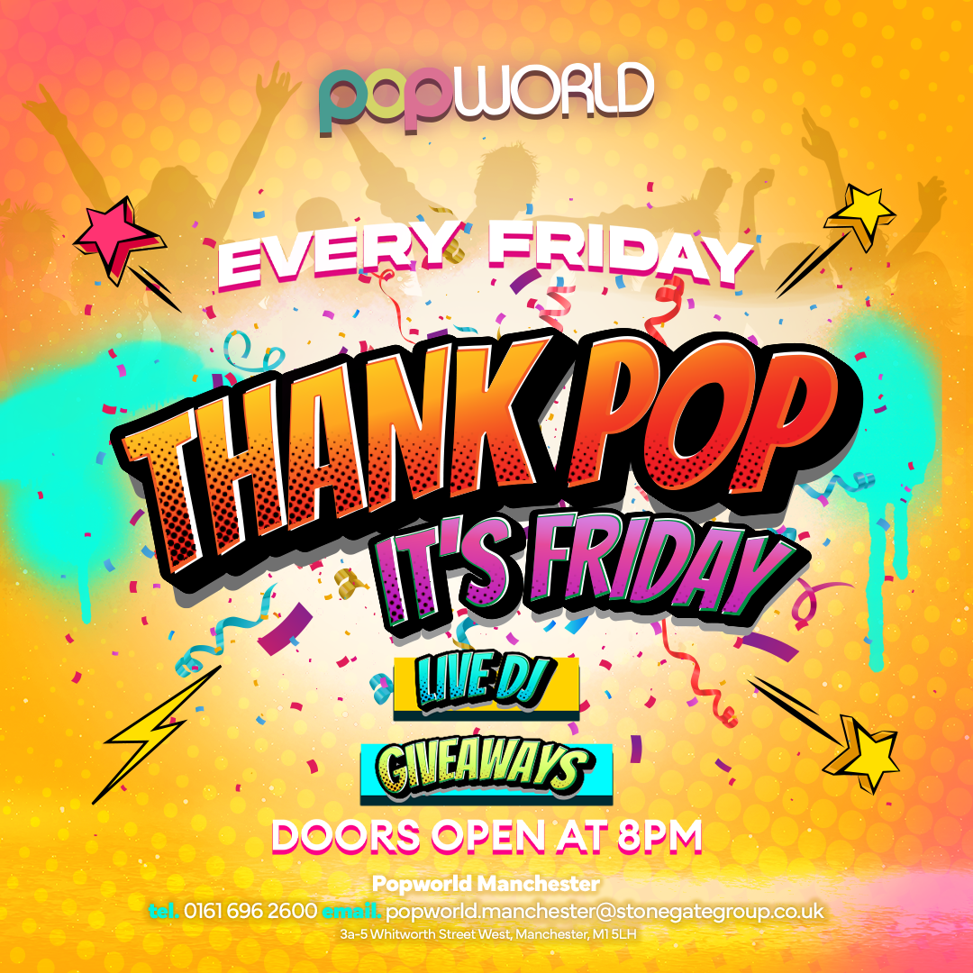 THANK POP ITS FRIDAY