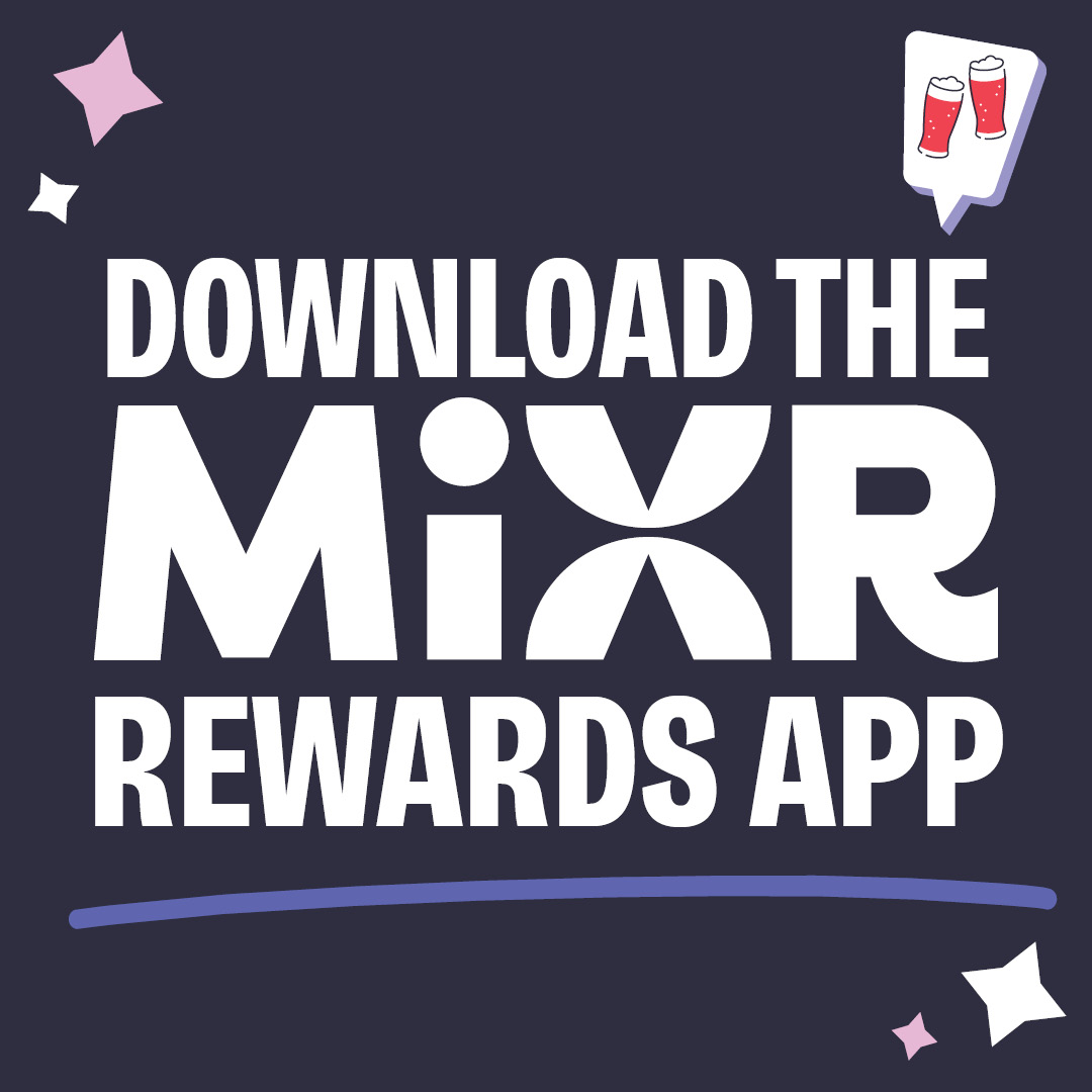 Download the mixr rewards app