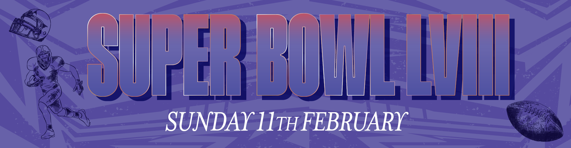 Watch the Super Bowl LIVE | Sunday 11th February | Book your seats now
