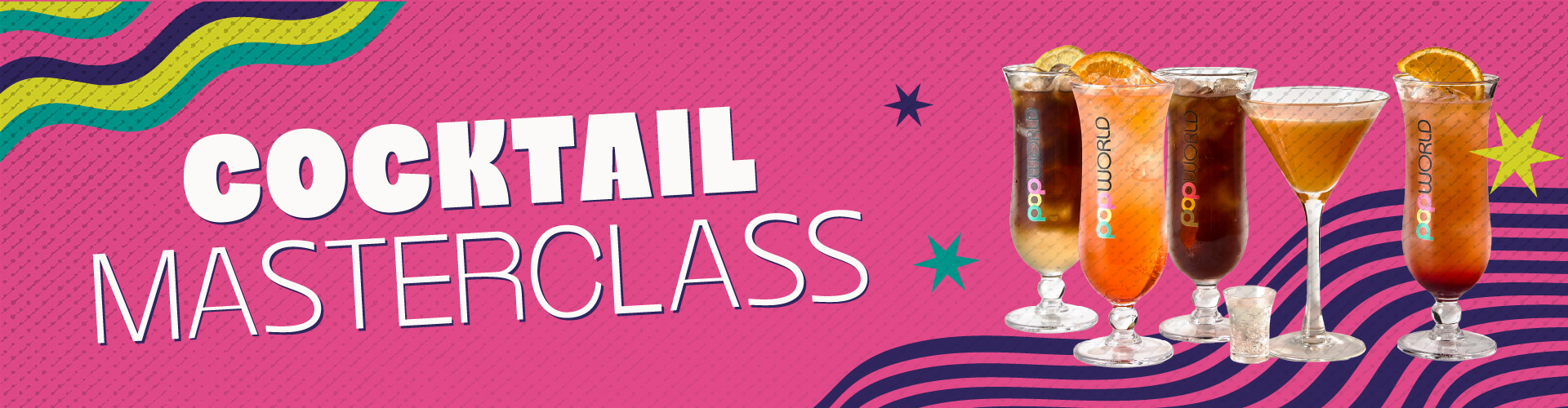 Cocktail Masterclasses at Popworld Milton Keynes (p)