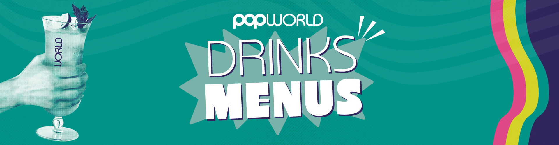 Popworld Drinks Menus