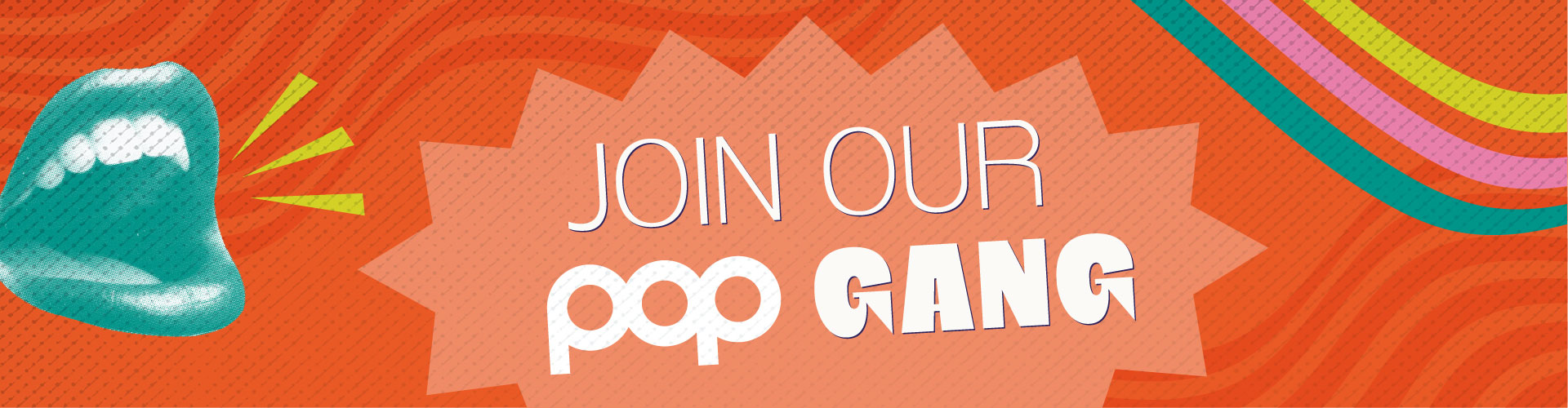 Join our Popworld Chelmsford (p) gang! Sign up today